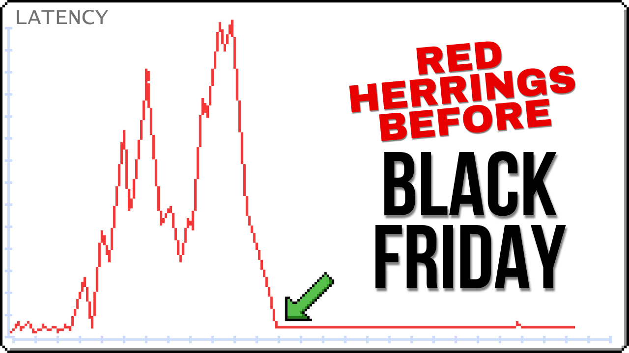 Red Herrings Before Black Friday